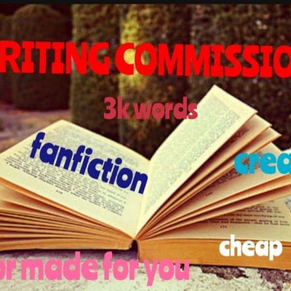 Writing Commission for 3000 (3k) words PDF file
