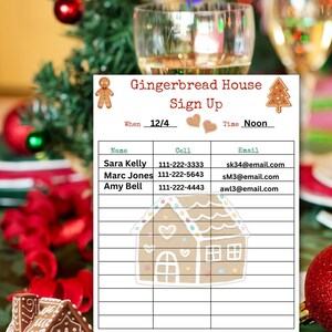 May include: A gingerbread house sign-up sheet with a gingerbread house illustration, a gingerbread man, and a Christmas tree. The sheet has columns for name, cell phone number, and email address. The sign-up sheet is for a gingerbread house event on December 4th at noon.