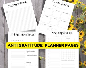 Anti Gratitude planner pages,Grievance journal,Anger/Venting Journal,Rage Notebook,Grievance gripes grudges Complaints, Stress Release pages