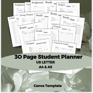 May include: A set of 30 printable student planner pages in black and white. The pages include sections for class, exam, grade tracker, course information, course and credit tracker, assignment, study, project, and essay planning. The pages are designed for US Letter, A4, and A5 paper sizes. The text on the image reads "30 Page Student Planner US Letter A4 & A5 Canva Template".