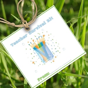 Teachers survival kit for back to school, gift tags for teacher appreciation baskets, bags goodies and treats, back to school teacher tag