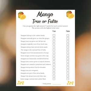 May include: A white game sheet titled "Mango True or False" with a mango graphic. The game includes a series of true or false questions about mangoes, with check boxes for answers. The goal is to guess the correct answers.