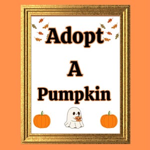 Adopt a Pumpkin, Halloween party game , Adopt A pumpkin party, Halloween Party  Printable, Pumpkin themed Activities,Pumpkin adoption kit