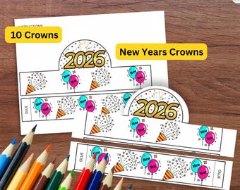 Cheers to 2026! New Years Crowns, Happy New Year Coloring Craft Activity for 2026, New Years,2026 paper crown craft, New Years headband 2026