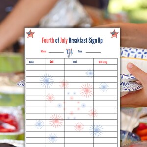 May include: A printable sign-up sheet for a Fourth of July breakfast. The sign-up sheet has spaces for name, cell phone number, email address, and what the person will bring. The sign-up sheet is decorated with red, white, and blue stars and fireworks.