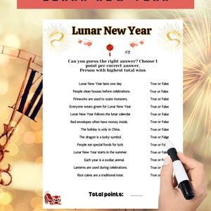 May include: A printable Lunar New Year trivia game with questions about the holiday traditions. The game has a red dragon illustration and a red lantern illustration. The text on the page includes: "Lunar New Year", "Can you guess the right answer? Choose 1 point per correct answer. Person with highest total wins", "True or False", "Total points:"