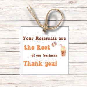 Printable Referral Thank You Tags: Business Gifts, Goodies (PDF Canva Template)