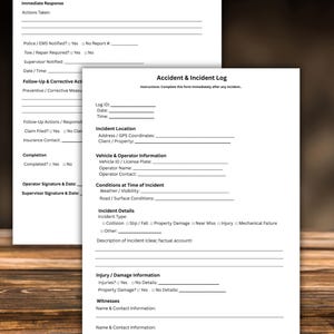 May include: Two white paper forms titled "Accident & Incident Log" and "Photos Taken?" are displayed on a wooden surface. The forms contain fields for immediate response, incident details, and injury information. The forms are designed for documenting accident information.