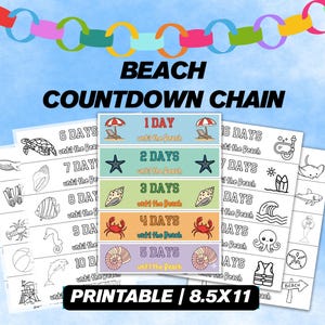 Puede incluir: Una cadena de cuenta regresiva de playa imprimible con eslabones de papel de colores en la parte superior. El diseño incluye días hasta la playa, con ilustraciones temáticas de playa y el texto "BEACH COUNTDOWN CHAIN". El imprimible es de 21,6 x 27,9 cm.