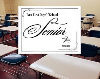 Letrero de último día de clases, primer día de clases, accesorio fotográfico para último año de secundaria, letrero imprimible de último día de secundaria, foto final del primer día.