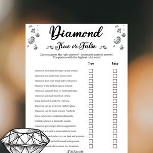 Könnte beinhalten: Ein weißes Spielblatt mit der Überschrift Diamond True or False, schwarzem Text und Diamantillustrationen. Es enthält eine Liste von fünfzehn Aussagen über Diamanten mit Ankreuzfeldern für Wahr oder Falsch sowie eine Zeile für die Gesamtpunktzahl.