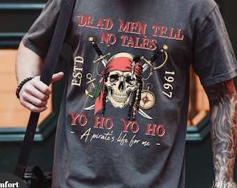Comfort Colors Pirates Of The Caribbean Dead Men Tell No Tales  Shirt, Vintage Pirates Shirt Retro 90s Pirates Tee, A Pirate Life For Me Tee