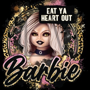 Barbie eat your heart out shirt new arrivals