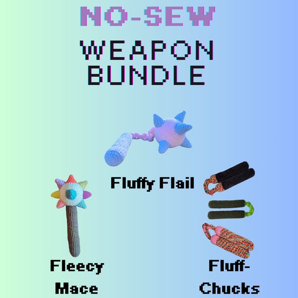 NO-SEW PATTERN: Crochet Fantasy Weapons - Flail, Mace, Nun-chucks Bundle