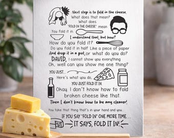 Fold In The Cheese Schitt's Creek Metal Sign | Iconic Kitchen Dialogue Wall Art