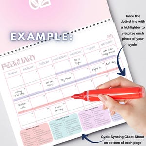 May include: A 2026 wall calendar with a pink and white design, featuring the month of February. The calendar includes a cycle syncing cheat sheet and instructions to trace a dotted line with a highlighter to visualize each phase of your cycle.