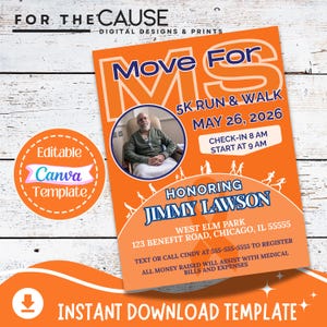 May include: An orange flyer with the text "Move For MS 5K Run & Walk May 26, 2026." It includes a photo of a man and the text "Honoring Jimmy Lawson." The flyer is an instant download Canva template.