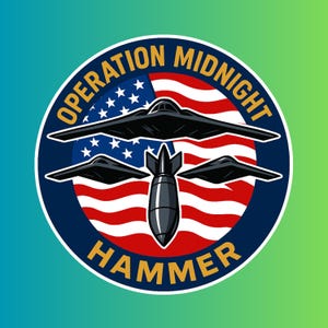 May include: A circular emblem featuring a stylized American flag with a blue star field and red and white stripes. The emblem includes black stealth bomber aircraft and a bomb, with the text "OPERATION MIDNIGHT HAMMER" in gold.