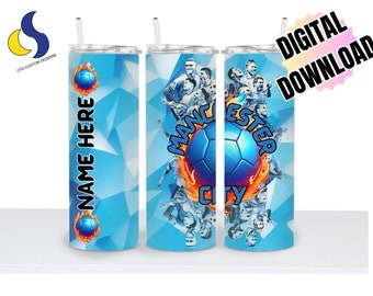 Manchester City Soccer/Football Sublimation Tumbler Wrap | Sublimation Design Tumbler Wraps. Soccer/Football fans (Straight Tumblers).