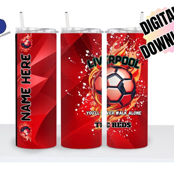 Liverpool Soccer/Football Sublimation Tumbler Wrap | Sublimation Design Tumbler Wraps. Soccer/Football fans (Straight Tumblers)