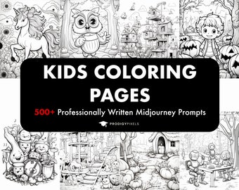 500+ Kids Coloring Pages Midjourney Prompts, Midjourney Prompt, Midjourney AI Art, Digital Art, AI Generate, Art Print, Copy and Paste