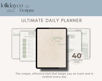 May include: A digital planner on a tablet screen with the text "Ultimate Daily Planner" and "40+ Hyperlinked Pages". The planner includes sections for SMART goals, morning and evening routines, and a daily schedule.