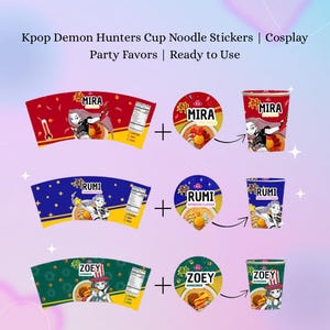 May include: A set of Kpop Demon Hunters cup noodle stickers. The stickers feature three different designs: Mira, Rumi, and Zoey. Each design includes a cup, lid, and wrapper. The text on the stickers includes "Mira", "Rumi", and "Zoey".