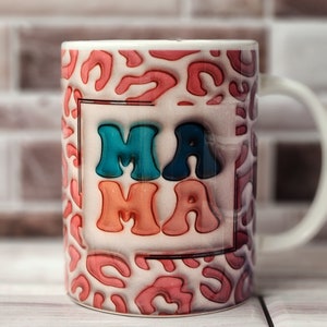 Mug | Mama Mug | Custom Mug | 15oz. Mug | 3D Mug