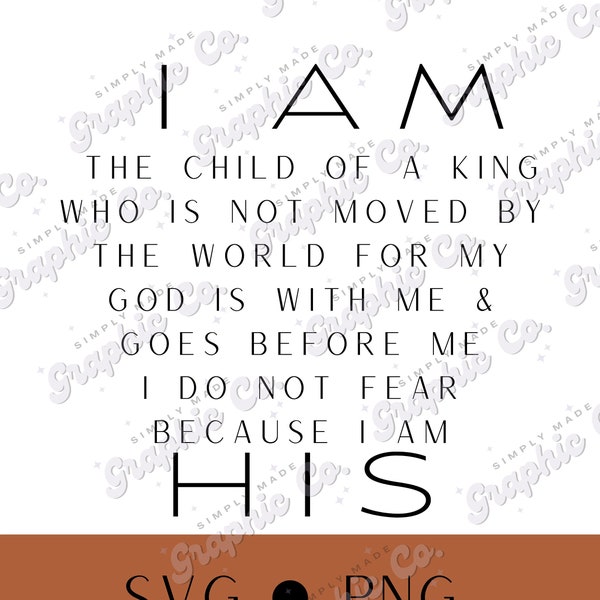 I am His Svg, christian  Svg, jesus lover Svg, I am a child of the KingSvg, Cricut Svg,  Tshirt Svg, church camp shirt Svg, awana bible camp