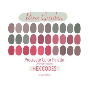 May include: A digital color palette for Procreate called "Rose Garden" with 30 color swatches in shades of pink, red, gray, and green. The palette is labeled with "HEX CODES" and "SketchProShop".
