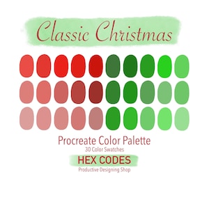 May include: A digital color palette for Procreate featuring 30 color swatches in shades of red, green, and pink. The palette is titled "Classic Christmas" and includes the text "HEX CODES" and "Productive Designing Shop".