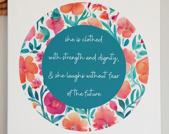 Proverbs 31:25 Floral Bible Verse Print | Christian Wall Art (Digital Download)