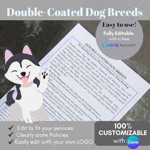 Double-coated Dog breed Form, Grooming Waivers, Extra-Brushing Undercoat Agreement, 100% Customizable Double Coat Dog Groom Release Form