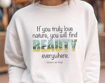 Sudadera con cita de artista "Belleza" de Van Gogh, regalo para artista, camiseta de pintor, regalo de pintor, regalos de artista, regalo de profesor de arte
