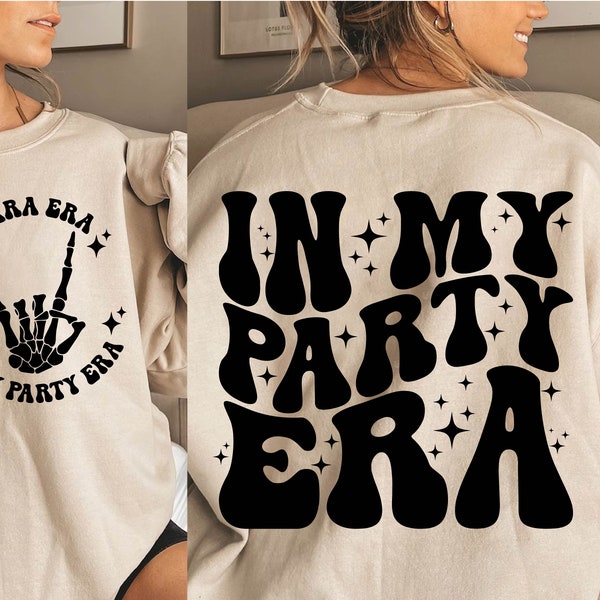 Party Era Svg, In My Party Era Svg, Party Svg,Party Shrit Svg, Tshirt Trendy Svg