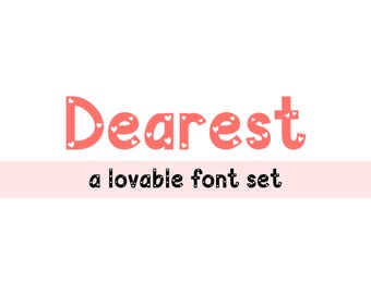 Dearest Fonts - Cute Handwritten Fonts, Valentine's Day Fonts, Love, Cricut Fonts, Heart Fonts, Handlettering, Crafted Fonts, Handmade Fonts