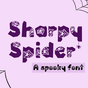 Sharpy Spider Font - Fun Halloween Fonts, Spooky Fonts, Spiderweb Fonts, Party Fonts, Big Font, Creepy Font, Cricut Font, Thick Font