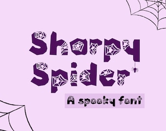 Sharpy Spider Font - Fun Halloween Fonts, Spooky Fonts, Spiderweb Fonts, Party Fonts, Big Font, Creepy Font, Cricut Font, Thick Font