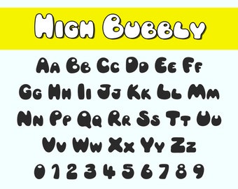 High Bubbly Font - Bubbly,Playful,Fun,Party,Headline,Cricut Font