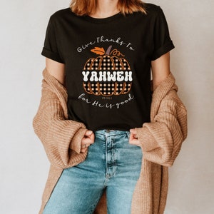Thanksgiving Bible Verse T-shirt,Fall Christian Shirt,Pumpkin Scripture Tee,Give Thanks Fall Top,Bible Thanksgiving shirt,Fall Christian Tee