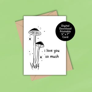 Tarjeta de felicitación imprimible con "Te amo tanto" / Amante de la naturaleza, los hongos y las actividades al aire libre / Esposo, esposa, novio, novia / Cumpleaños / Aniversario