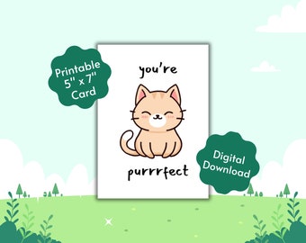 You're Purrfect Cat Lover Printable Greeting Card | Birthday | Valentine's Day | Anniversary