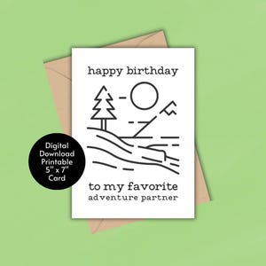 Joyeux anniversaire à mon partenaire d'aventure préféré | Amoureux de la nature en plein air | Mari Femme | Petit ami Petite amie | Anniversaire | Message d'accueil imprimable