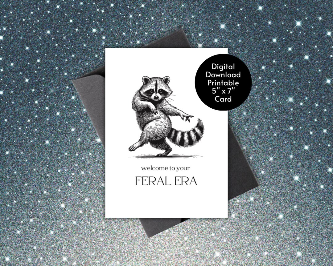 Welcome to Your Feral Era Greeting Card | Birthday | Divorce ...