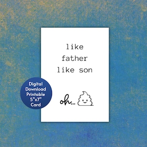 Der alles Gute zum Vatertag | wie der Vater so der Sohn Oh Shit | Druckbare Grußkarte | Geburtstag | Danke Papa