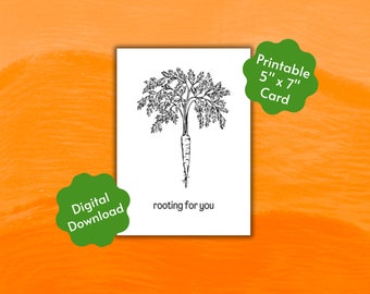 Rooting For You Printable Greeting Card, Carrot, Vegetable Pun, Encouragement, Support, Black and White, Easy to Print, Instant Download