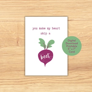 Afdrukbare wenskaart You Make My Heart Skip a Beet | Valentijnsdag | Jubileum | Verjaardag | Tuinliefhebber | Liefde | Direct downloaden