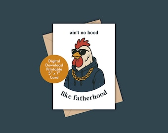 Funny Father's Day Card for Dad | Stepdad | Birthday | Ain't No Hood Like Fatherhood Printable Greeting Card