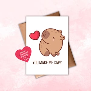 You Make Me Capy-wenskaart | Capibara-cadeau | Valentijnsdag | Jubileum | Fijne verjaardag | Ik hou van je | Afdrukbaar | Digitale download