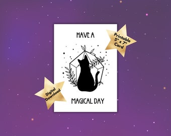 Have a Magical Day Greeting | Happy Birthday | Printable Download | Witchy Shit | Spiritual | Spells | Mystical | Well Wishes | Best Friend